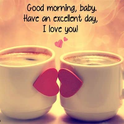 Good morning baby - Good Morning Love Romantic Wishes and Image Quotes - Morning Quotes